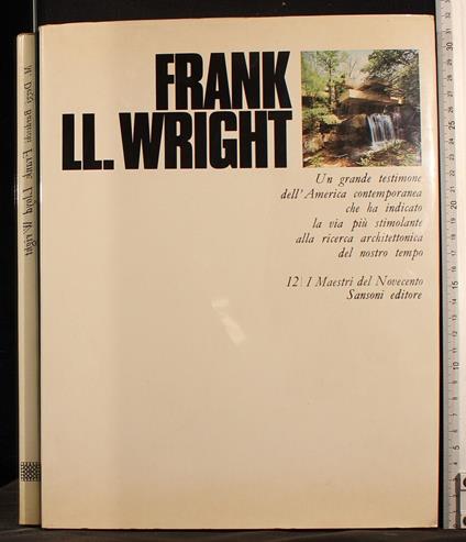 Frank LL Wright - Marco Dezzi Bardeschi - copertina