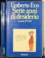 Sette anni di desiderio. Cronache 1977-1983