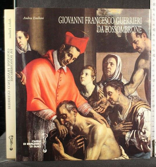 Giovanni Francesco Guerrieri da Fossombrone - Andrea Emiliani - copertina