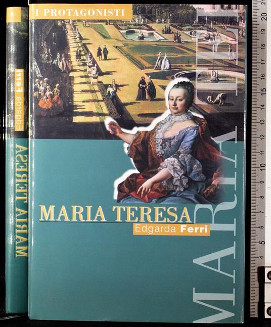 Maria Teresa - Edgarda Ferri - copertina