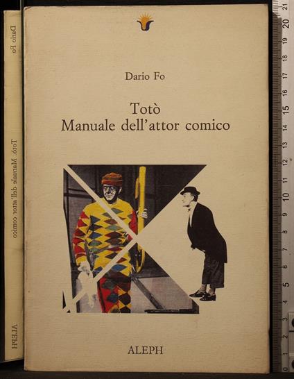Totò. Manuale dell'attor comico - Dario Fo - copertina