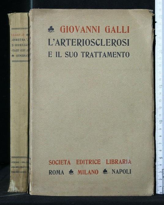 L' Arteriosclerosi e Il Suo Trattamento - Giovanni Galli - copertina