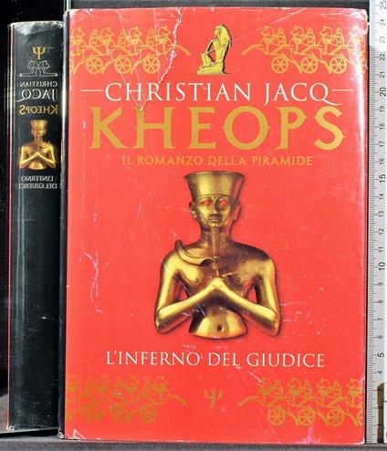 Kheops. Il romanzo della piramide. L'inferno del giudice - Christian Jacq - copertina