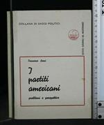 I Partiti Americani Problemi e Prospettive