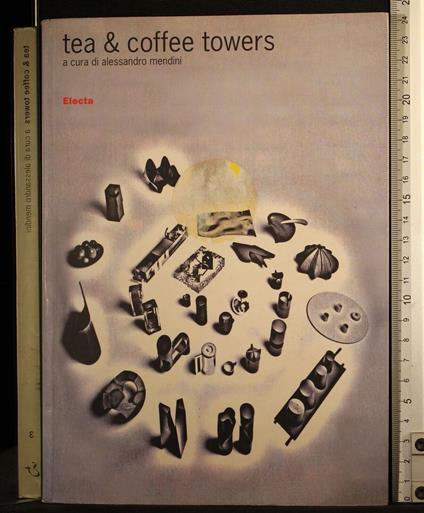 Tea & coffee towers - Alessandro Mendini - copertina
