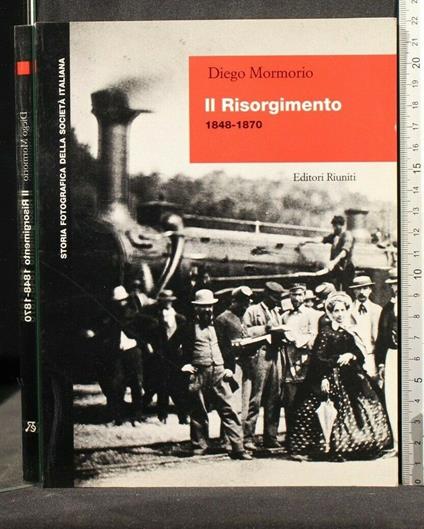 Il Risorgimento 1848-1870 - Diego Mormorio - copertina