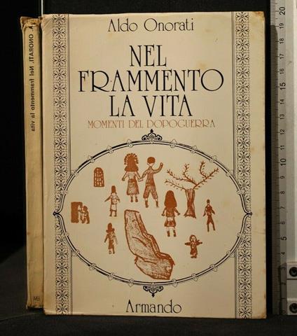 Nel Frammento La Vita - Aldo Onorati - copertina