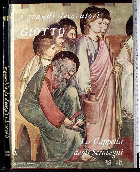 Giotto. La cappella degli scrovegni - Giovanni Previtali - copertina