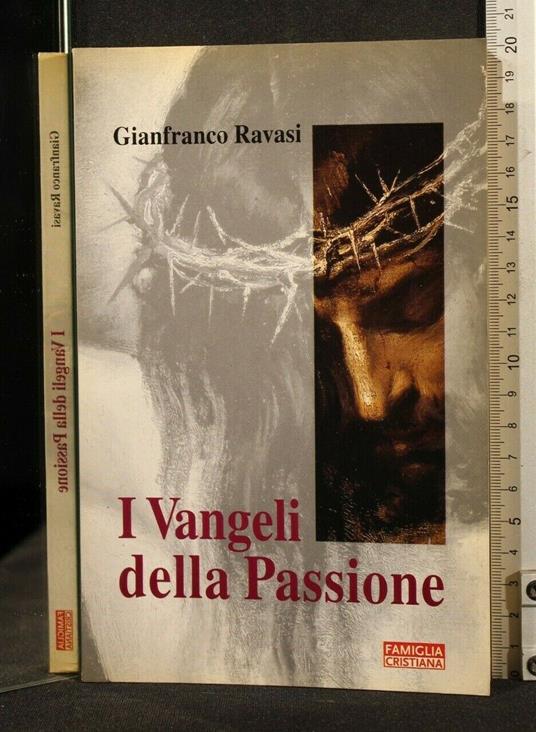 I Vangeli Della Passione - Gianfranco Ravasi - copertina
