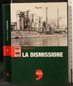 La dismissione