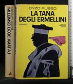 La Tana Degli Ermellini