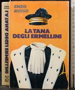 La Tana Degli Ermellini