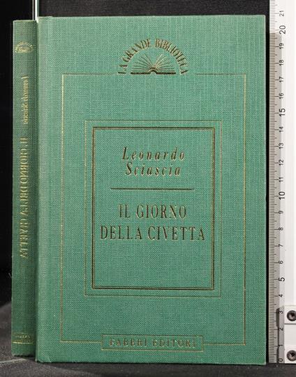 Il Giorno Della Civetta - Leonardo Sciascia - copertina