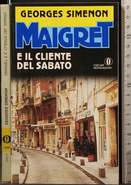 Maigret e Il Cliente Del Sabato - Georges Simenon - copertina