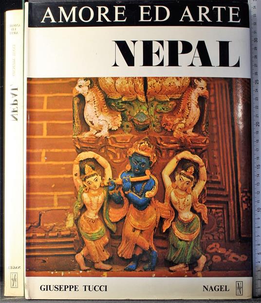 Amore ed arte. Nepal - Giuseppe Tucci - copertina