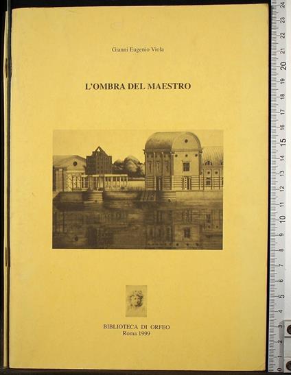 L' Ombra del maestro - Gianni Eugenio Viola - copertina