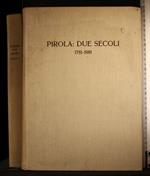 Pirola: due secoli. 1781-1981