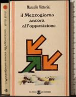 Il mezzogiorno ancora all'opposizione