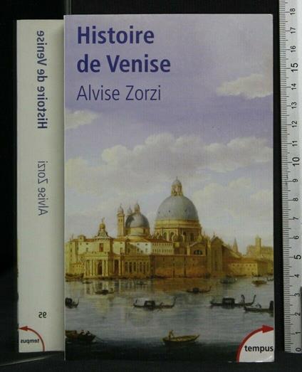 Histoire De Venise - Alvise Zorzi - copertina
