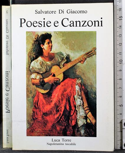 Poesie e canzoni - Salvatore Di Giacomo - copertina