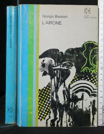 L' Airone - Giorgio Bassani - copertina