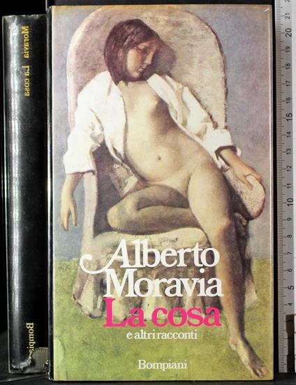 La cosa - Alberto Moravia - copertina