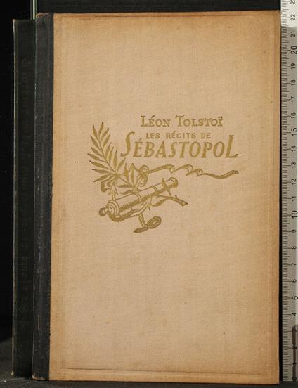 Les recits de Sebastopol - Lev Tolstoj - copertina