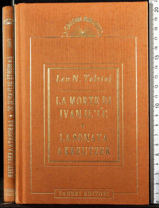 La morte di Ivan Il'Ic. La sonata a Kreutzer - Lev Tolstoj - copertina