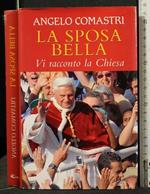 La Sposa Bella Vi Racconto La Chiesa