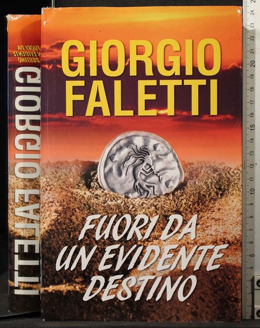 Fuori da un evidente destino - Giorgio Faletti - copertina