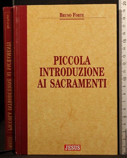 Piccola introduzione ai sacramenti - Bruno Forte - copertina