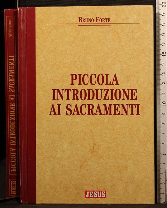 Piccola introduzione ai sacramenti - Bruno Forte - copertina