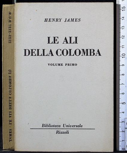 Le ali della colomba Vol 1 - Henry James - copertina