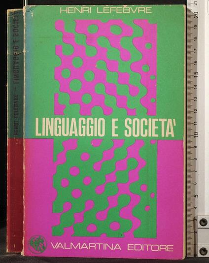 Linguaggio e Società - Henri Lefebvre - copertina