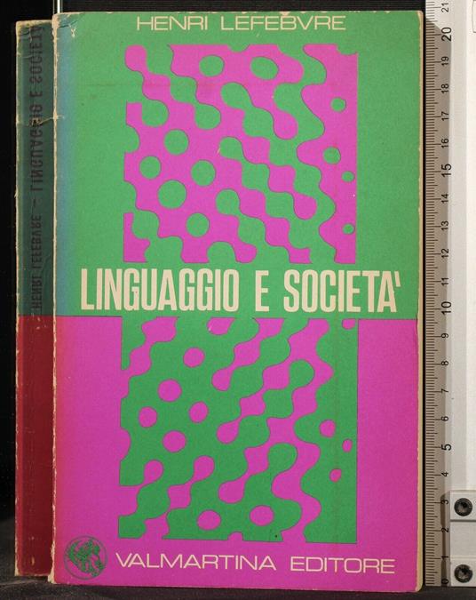 Linguaggio e Società - Henri Lefebvre - copertina