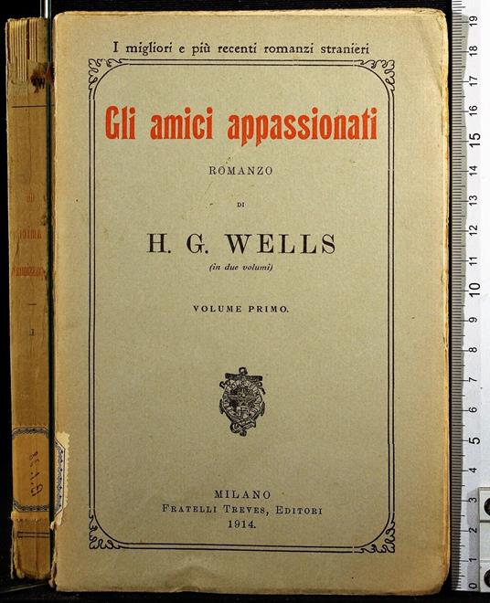 Gli amici appassionati. Vol 1 - David Wells - copertina