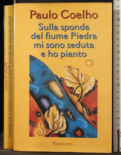 Sulla sponda del fiume Piedra mi sono seduta e ho pianto - Paulo Coelho - copertina