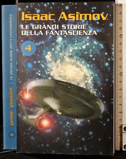 Le grandi storie della fantascienza. Vol 4 - Isaac Asimov - copertina
