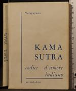Kama sutra. Codice d'amore indiano