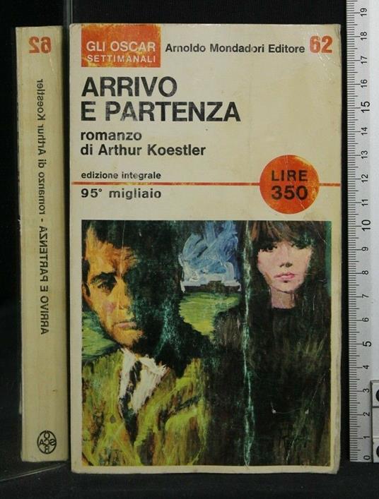 Arrivo e Partenza - Arthur Koestler - copertina