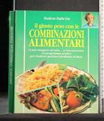 Il Giusto Peso con El Combinazioni Alimentari