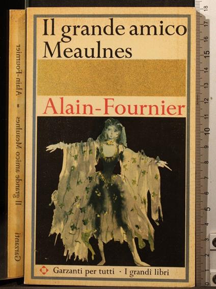 Il grande amico Maeulnes - Henri Alain-Fournier - copertina