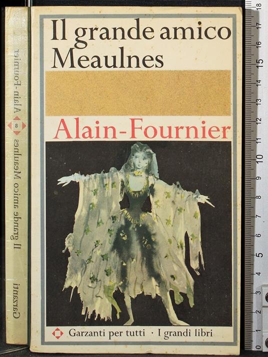 Il grande amico Meaulnes - Henri Alain-Fournier - copertina