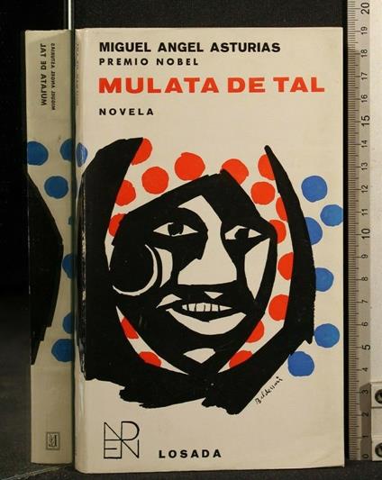 Mulata De Tal - Miguel A. Asturias - copertina