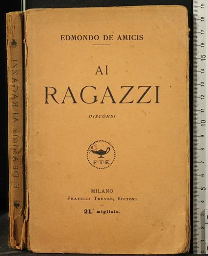 Ai ragazzi. Discorsi - Edmondo De Amicis - copertina