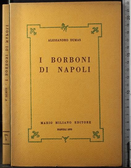 I Borboni di Napoli. Vol 7 - Alexandre Dumas - copertina