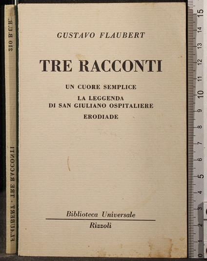 Tre Racconti. Un Cuore Semplice. La - Gustave Flaubert - copertina