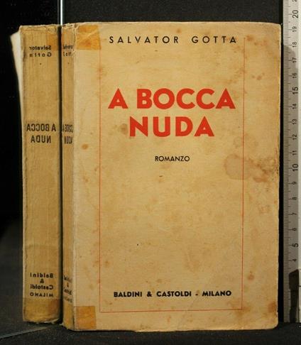 A Bocca Nuda - Salvatore Gotta - copertina