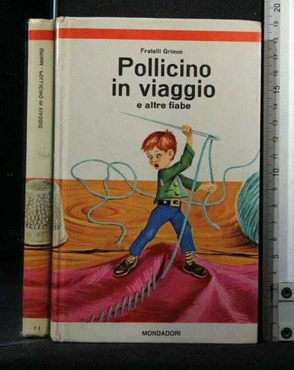 Pollicino in Viaggio e Altre Fiabe - Jacob Grimm - copertina