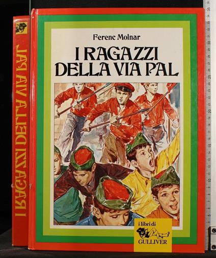 I Ragazzi Della Via Pal - Ferenc Molnár - copertina